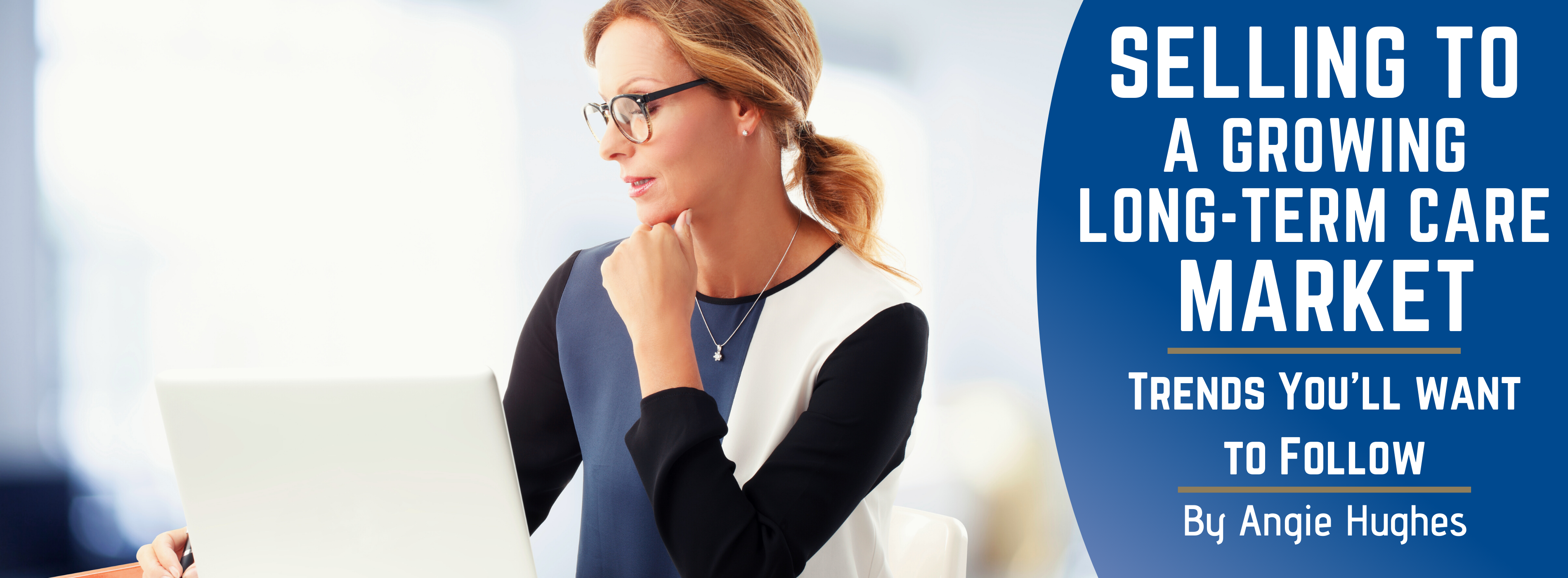 Selling To a Growing Market - Angie September Selling To a Growing Market - Angie September